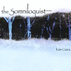 The Somniloquist by Kim Ciara album reviews, ratings, credits