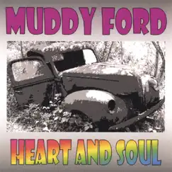 Heart and Soul by Muddy Ford album reviews, ratings, credits