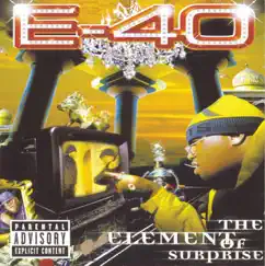 The Element of Surprise by E-40 album reviews, ratings, credits