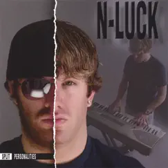 Split Personalities by N-Luck album reviews, ratings, credits