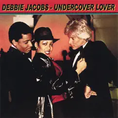 Undercover Lover by Debbie Jacobs album reviews, ratings, credits