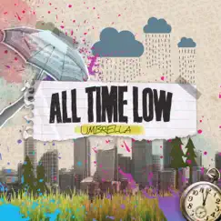 Umbrella - Single by All Time Low album reviews, ratings, credits