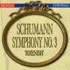 Schumann: Symphony No. 3 "Rhenish" album lyrics, reviews, download