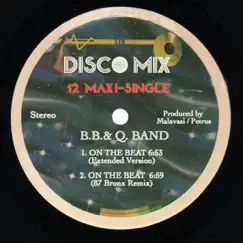 On The Beat - Single by The B. B. & Q. Band album reviews, ratings, credits