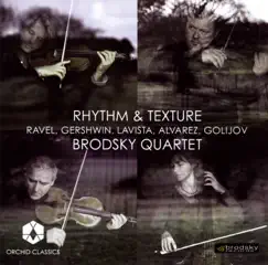 Rhythm & Texture by Brodsky Quartet album reviews, ratings, credits