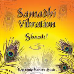 Shanti! by Samadhi Vibration album reviews, ratings, credits