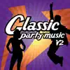 Classic Party V.2 album lyrics, reviews, download