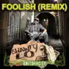 Foolish (Remix) - Single album lyrics, reviews, download