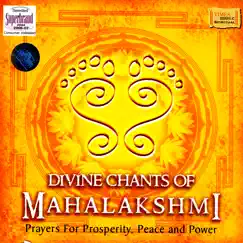 Divine Chants Of Mahalakshmi - Prayers for Properity, Peace and Power by Uma Mohan album reviews, ratings, credits