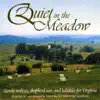 Quiet In the Meadow album lyrics, reviews, download
