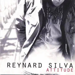 Attitude by Reynard Silva album reviews, ratings, credits