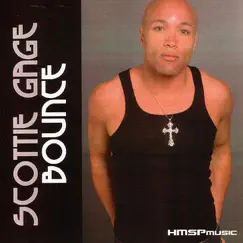Bounce - EP by Scottie Gage album reviews, ratings, credits