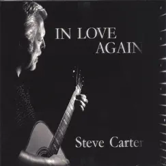 In Love Again by Steve Carter album reviews, ratings, credits
