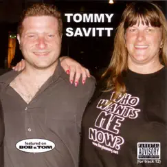 Who Wants Me Now by Tommy Savitt album reviews, ratings, credits
