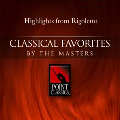 Verdi: Rigoletto (Highlights) by Nuremberg Symphonic Orchestra & Munich State Opera Choir album reviews, ratings, credits