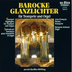 Barocke Glanzlichter Für Trompete Und Orgel by Jean Francois Michel & Klemens Schnorr album reviews, ratings, credits