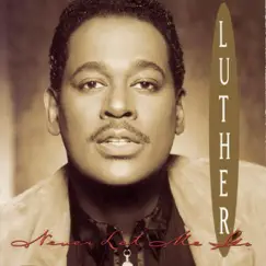 Never Let Me Go by Luther Vandross album reviews, ratings, credits
