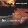 Between Two Worlds album lyrics, reviews, download