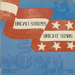 Broad Stripes Bright Stars by The Bands and Ensembles of the US Armed Forces album reviews, ratings, credits
