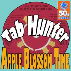 Apple Blossom Time (Digitally Remastered) Song Lyrics