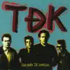 TDK: Tan Solo 20 Bombas album lyrics, reviews, download