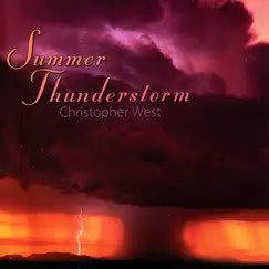 Summer Thunderstorm by Christopher West album reviews, ratings, credits