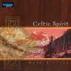 Celtic Spirit album lyrics, reviews, download