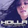 Holla (feat. Major D) - Single album lyrics, reviews, download