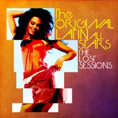 The Lost Sessions by Original Latin All Stars album reviews, ratings, credits