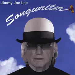 Songwriter by Jimmy Joe Lee album reviews, ratings, credits
