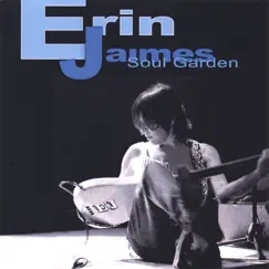 Soul Garden by Erin Jaimes album reviews, ratings, credits