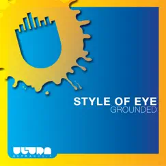 Grounded - EP by Style of Eye album reviews, ratings, credits
