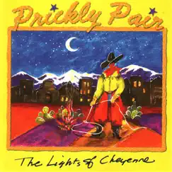 The Lights of Cheyenne by Prickly Pair album reviews, ratings, credits