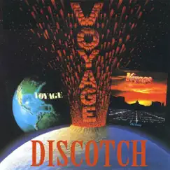 Discotch - Single by Voyage (French Band) album reviews, ratings, credits