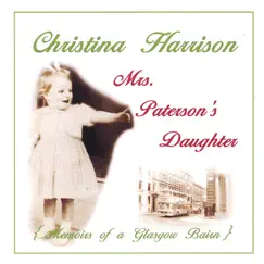 Mrs. Paterson's Daughter by Christina Harrison album reviews, ratings, credits