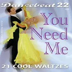 When I Need You (Waltz) Song Lyrics