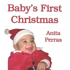 Baby's First Christmas by Anita Perras album reviews, ratings, credits