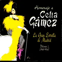 La Gran Estrella de Madrid Vol. 2 (1940-1954) by Celia Gámez album reviews, ratings, credits