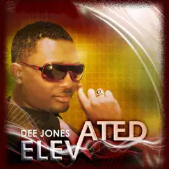 Elevated by Dee Jones album reviews, ratings, credits