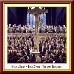 Betet an! Lob und Preis und Gewalt ihm / And every creature - Blessing! Honour and glory and power (Recit.Tenor & Chorus) - Spohr: The Last Judgement Song Lyrics