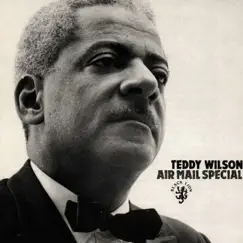 Air Mail Special by Teddy Wilson album reviews, ratings, credits