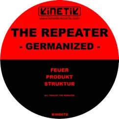 Germanized by The Repeater album reviews, ratings, credits