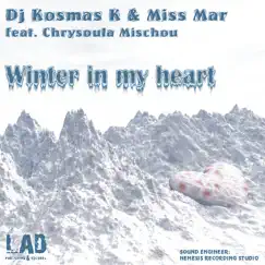 Winter In My Heart by DJ Kosmas K & Miss Mar album reviews, ratings, credits