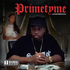 Underrated by Primetyme album reviews, ratings, credits