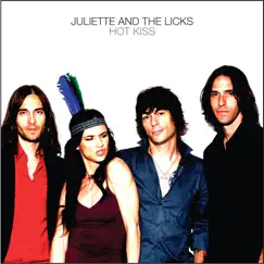 Hot Kiss - Single by Juliette and the Licks album reviews, ratings, credits