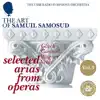 The Art of Samuil Samosud - Selected Arias from Operas, Vol. 3 album lyrics, reviews, download