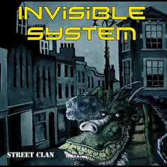 Street Clan by Invisible System album reviews, ratings, credits