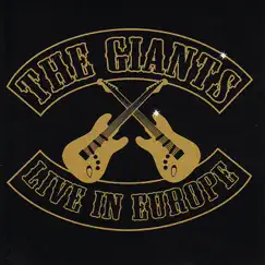 Live In Europe by The Giants album reviews, ratings, credits