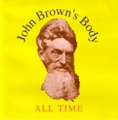All Time by John Brown's Body album reviews, ratings, credits
