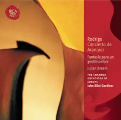 Rodrigo: Concierto de Aranjuez by Chamber Orchestra of Europe, John Eliot Gardiner & Julian Bream album reviews, ratings, credits